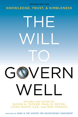 The Will to Govern Well: Knowledge, Trust & Nimbleness, 2nd Edition