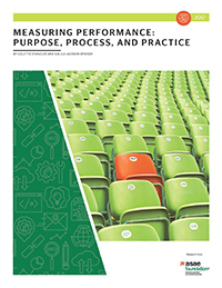 Measuring Performance: Purpose, Process, and Practice