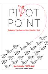 Pivot Point: Reshaping Your Business When It Matters Most